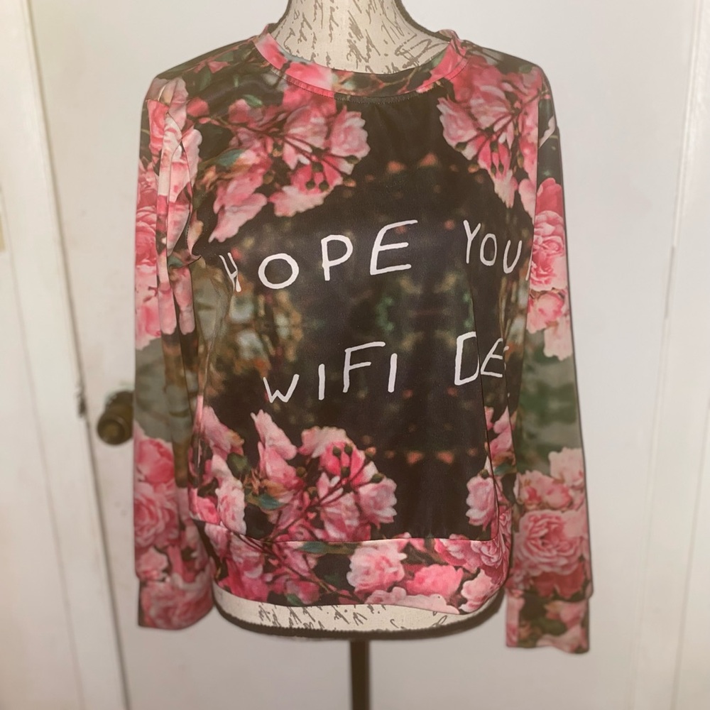 Hope Your Wifi Dies pullovers!
